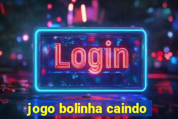 jogo bolinha caindo